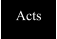 Acts